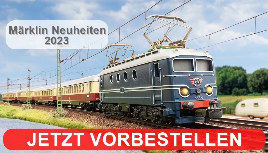 Märklin Neuheiten 2023