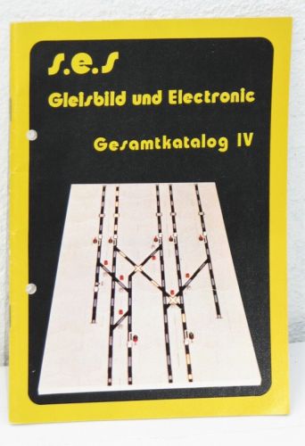 S.E.S. - Gleisbild und Electronic - Gesamtkatalog IV 