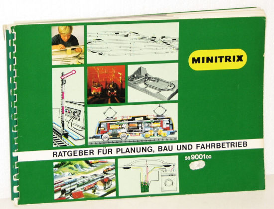 Minitrix 9001 Ratgeber für Planung, Bau und Fahrbetrieb 