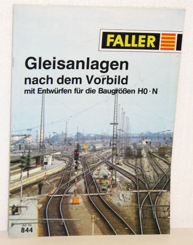 Faller H0/N 844 Gleisanlagen nach dem Vorbild mit den Entwürfen für H0 und N