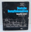 Weisbrod Fachbuch Deutsche Dampflokomotiven Archiv 1