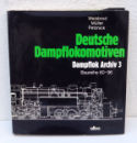 Weisbrod Fachbuch "Deutsche Dampflokomotiven Archiv 3"